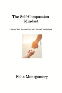 Cover image for The Self-Compassion Mindset