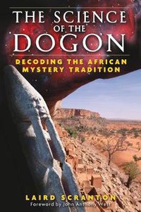 Cover image for The Science of the Dogon: Decoding the African Mystery Tradition