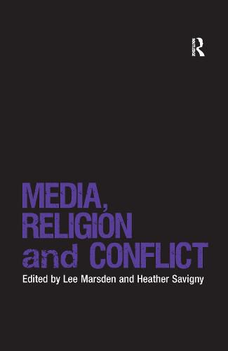 Media, Religion and Conflict