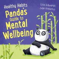 Cover image for Healthy Habits: Panda's Guide to Mental Wellbeing