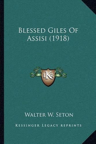 Cover image for Blessed Giles of Assisi (1918)