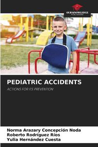 Cover image for Pediatric Accidents