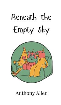 Cover image for Beneath the Empty Sky