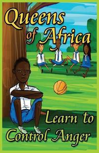 Cover image for Queens of Africa Learn to Control Anger