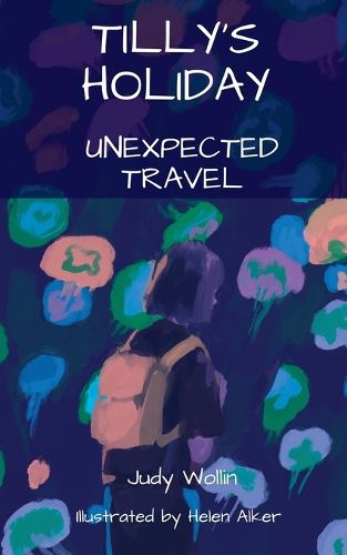 Cover image for Tilly's Holiday Unexpected Travel