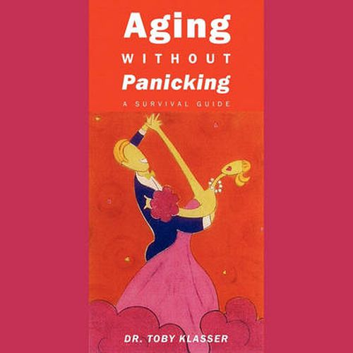 Cover image for Aging Without Panicking