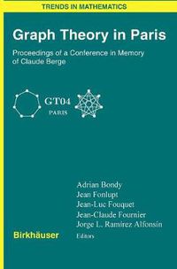 Cover image for Graph Theory in Paris: Proceedings of a Conference in Memory of Claude Berge