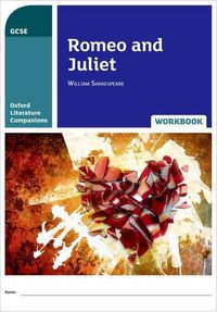 Cover image for Oxford Literature Companions: Romeo and Juliet Workbook