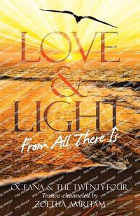 Cover image for Love & Light From All There Is