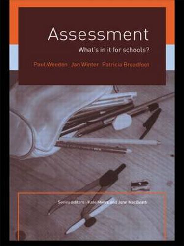Cover image for Assessment: What's In It For Schools?