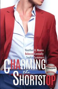 Cover image for Charming the Shortstop