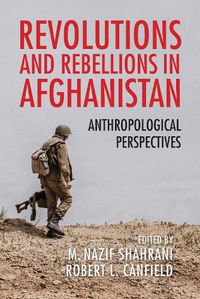 Cover image for Revolutions and Rebellions in Afghanistan