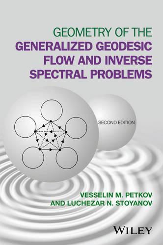 Cover image for Geometry of the Generalized Geodesic Flow and Inverse Spectral Problems