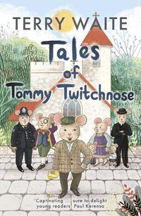 Cover image for Tales of Tommy Twitchnose