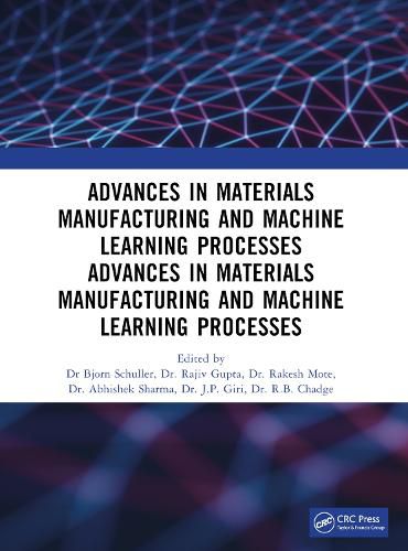 Recent Advances in Material, Manufacturing, and Machine Learning