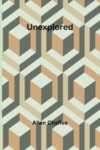 Cover image for Unexplored