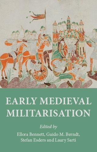 Cover image for Early Medieval Militarisation