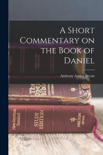 Cover image for A Short Commentary on the Book of Daniel