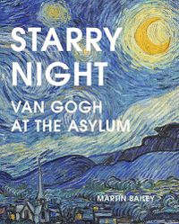 Cover image for Starry Night: Van Gogh at the Asylum