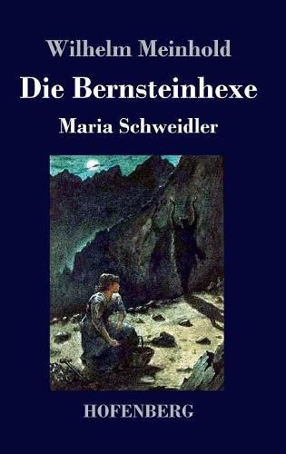 Die Bernsteinhexe