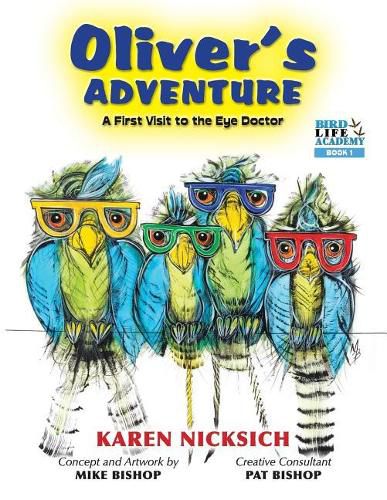 Cover image for Oliver's Adventure, A first Visit to the Eye Doctor