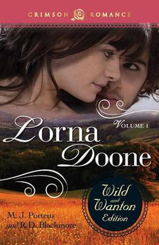 Cover image for Lorna Doone: The Wild and Wanton Edition, Volume 1