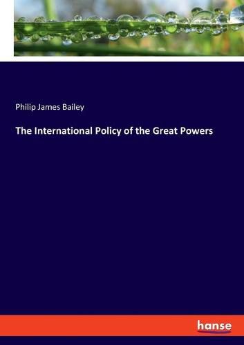 The International Policy of the Great Powers