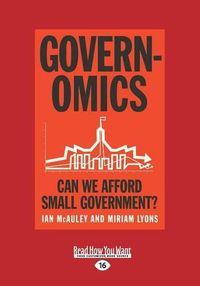 Cover image for Governomics: Can we afford small government?