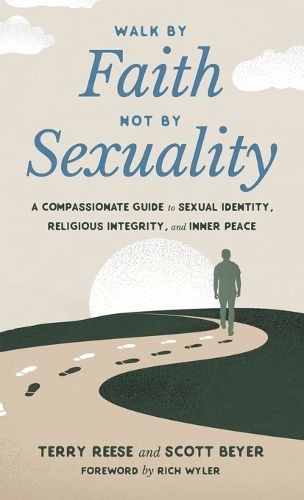 Cover image for Walk by Faith, Not by Sexuality