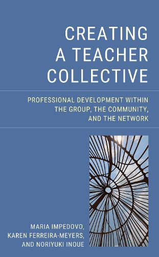 Cover image for Creating a Teacher Collective