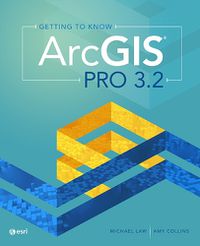 Cover image for Getting to Know ArcGIS Pro 3.2