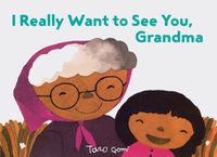 Cover image for I Really Want to See You, Grandma