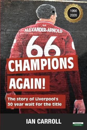 Cover image for Champions Again!: The Story of Liverpool's 30-Year Wait for the Title [US Edition]