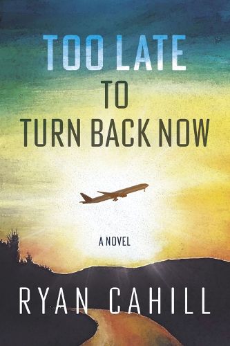 Cover image for Too Late to Turn Back Now