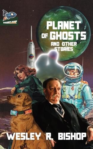 Cover image for Planet of Ghosts and Other Stories