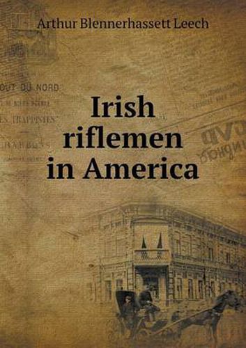 Cover image for Irish riflemen in America