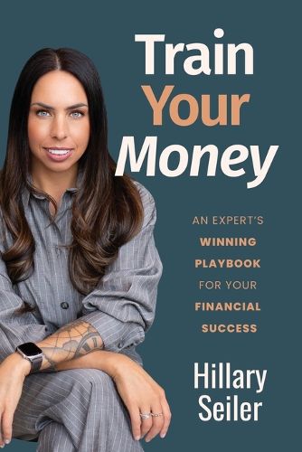 Cover image for Train Your Money