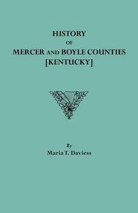 Cover image for History of Mercer and Boyle Counties [Kentucky]
