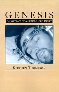 Cover image for Genesis: A Portrait of Spinal Cord Injury