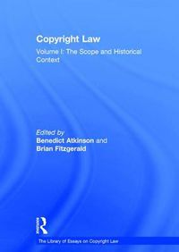 Cover image for Copyright Law: Volume I: The Scope and Historical Context