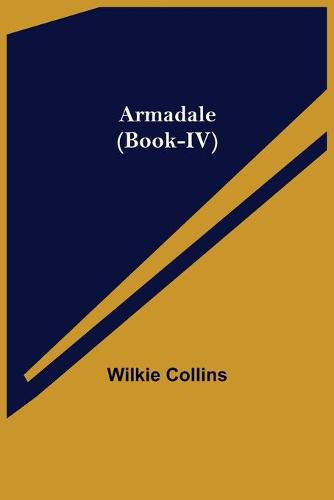Cover image for Armadale (Book-IV)