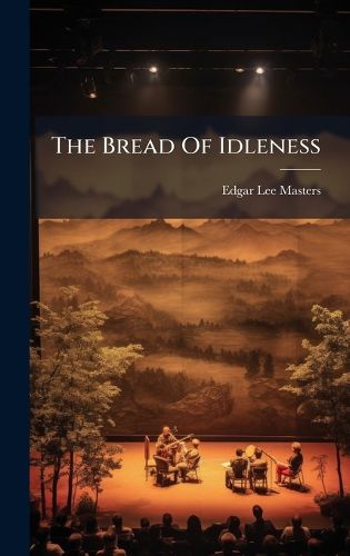 Cover image for The Bread Of Idleness