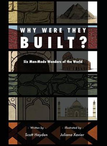 Cover image for Why Were They Built?: Six Man-Made Wonders of the World