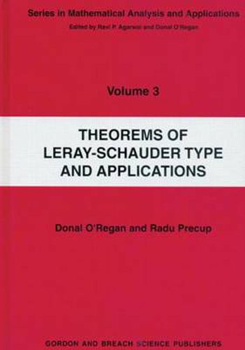 Cover image for Theorems of Leray-Schauder Type And Applications