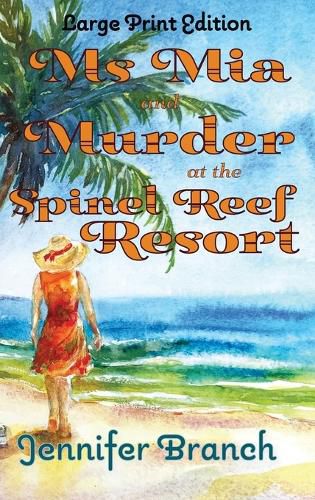 Cover image for Ms. Mia and Murder at the Spinel Reef Resort (Large Print Edition)
