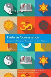 Cover image for Faiths in Conversation: Comparative Themes and Perspectives across the Religions