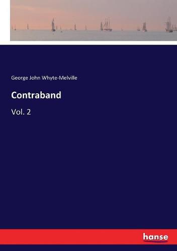 Contraband: Vol. 2