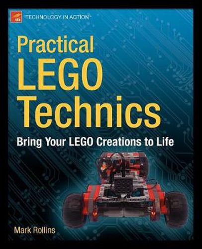 Cover image for Practical LEGO Technics: Bring Your LEGO Creations to Life