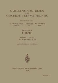 Cover image for Quellen Und Studien Zur Geschichte Der Mathematik, Astronomie Und Physik: Abteilung B: Studien / Band 1 / Heft 1