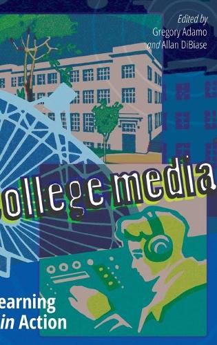 Cover image for College Media: Learning in Action